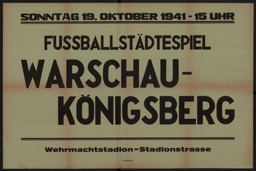 [Afisz] : [Inc.:] Fussballstädtespiel Warschau - Königsberg [...].